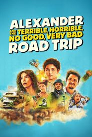 Alexander and the Terrible, Horrible, No Good, Very Bad Road Trip