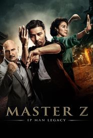 Master Z: The Ip Man Legacy