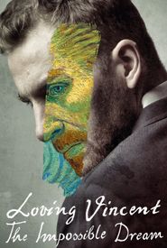 Loving Vincent: The Impossible Dream