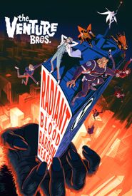 The Venture Bros.: Radiant Is the Blood of the Baboon Heart