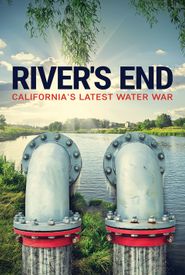 River's End: California's Latest Water War