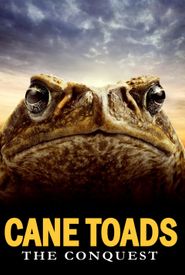 Cane Toads: The Conquest