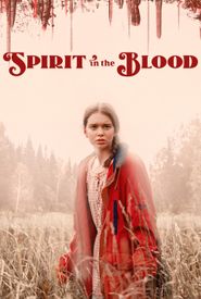 Spirit in the Blood