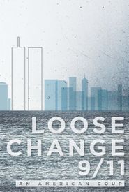 Loose Change 9/11: An American Coup