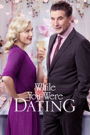 While You Were Dating