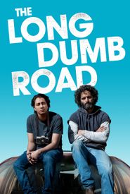 The Long Dumb Road