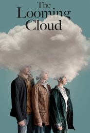 The Looming Cloud