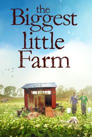 The Biggest Little Farm