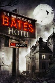 The Bates Haunting