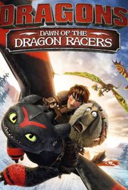 Dragons: Dawn of the Dragon Racers