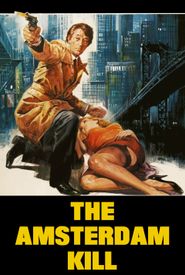 The Amsterdam Kill
