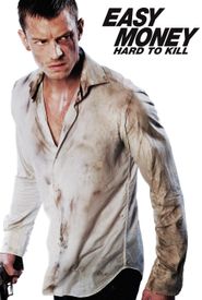 Easy Money II: Hard to Kill