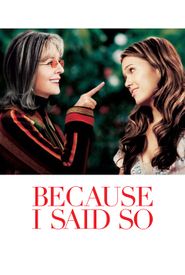 Because I Said So