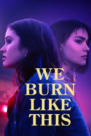 We Burn Like This