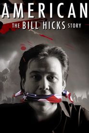 American: The Bill Hicks Story
