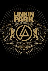 Linkin Park: Road to Revolution - Live at Milton Keynes