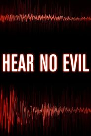 Hear No Evil