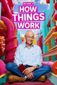 Dr Karl's How Things Work