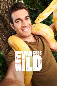 Evan Goes Wild