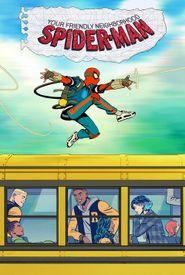 Your Friendly Neighborhood Spider-Man