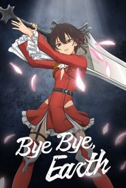 Bye Bye, Earth