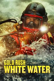Gold Rush: White Water