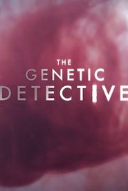 The Genetic Detective