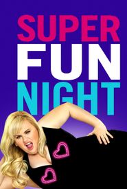 Super Fun Night