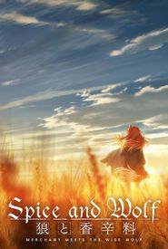 Spice and Wolf: Merchant Meets the Wise Wolf