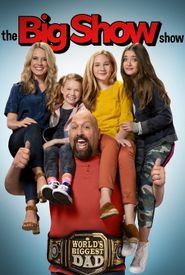 The Big Show Show