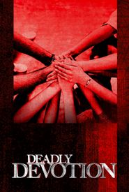 Deadly Devotion