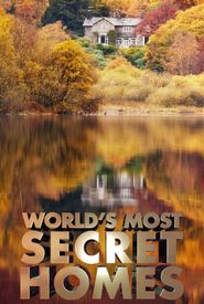 World's Most Secret Homes