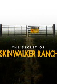 The Secret of Skinwalker Ranch