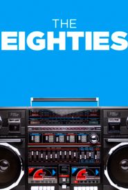 The Eighties