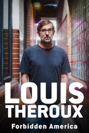 Louis Theroux: Forbidden America