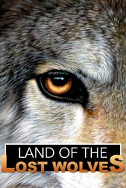 Land of the Lost Wolves