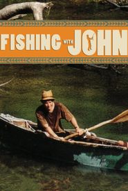 Fishing with John