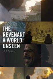 A World Unseen: The Revenant
