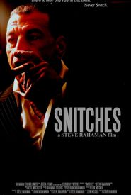 Snitches