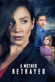 A Mother Betrayed