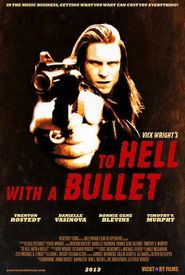 To Hell with a Bullet