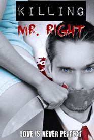Killing Mr. Right