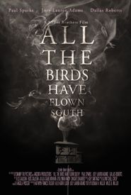 All the Birds Have Flown South
