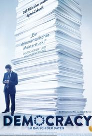Democracy: Im Rausch der Daten