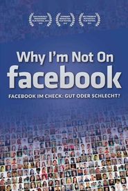 Why I'm Not on Facebook