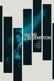 Sound of Redemption: The Frank Morgan Story