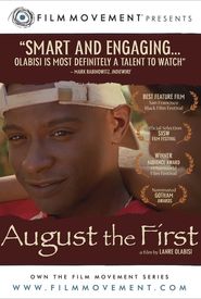 August the First