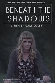 Beneath the Shadows