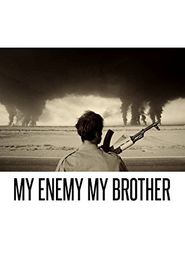 My Enemy, My Brother