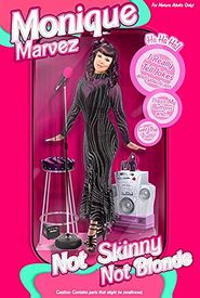 Monique Marvez: Not Skinny Not Blonde